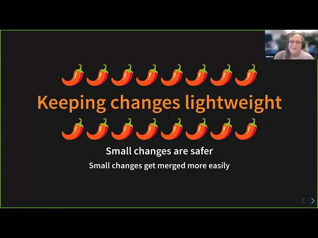 Django: Looking Forward to the Next 20 years with Emma Delescolle - Keeping changes lightweight - Small changes are safer - Small changes get merged more easily - Emma Delescolle