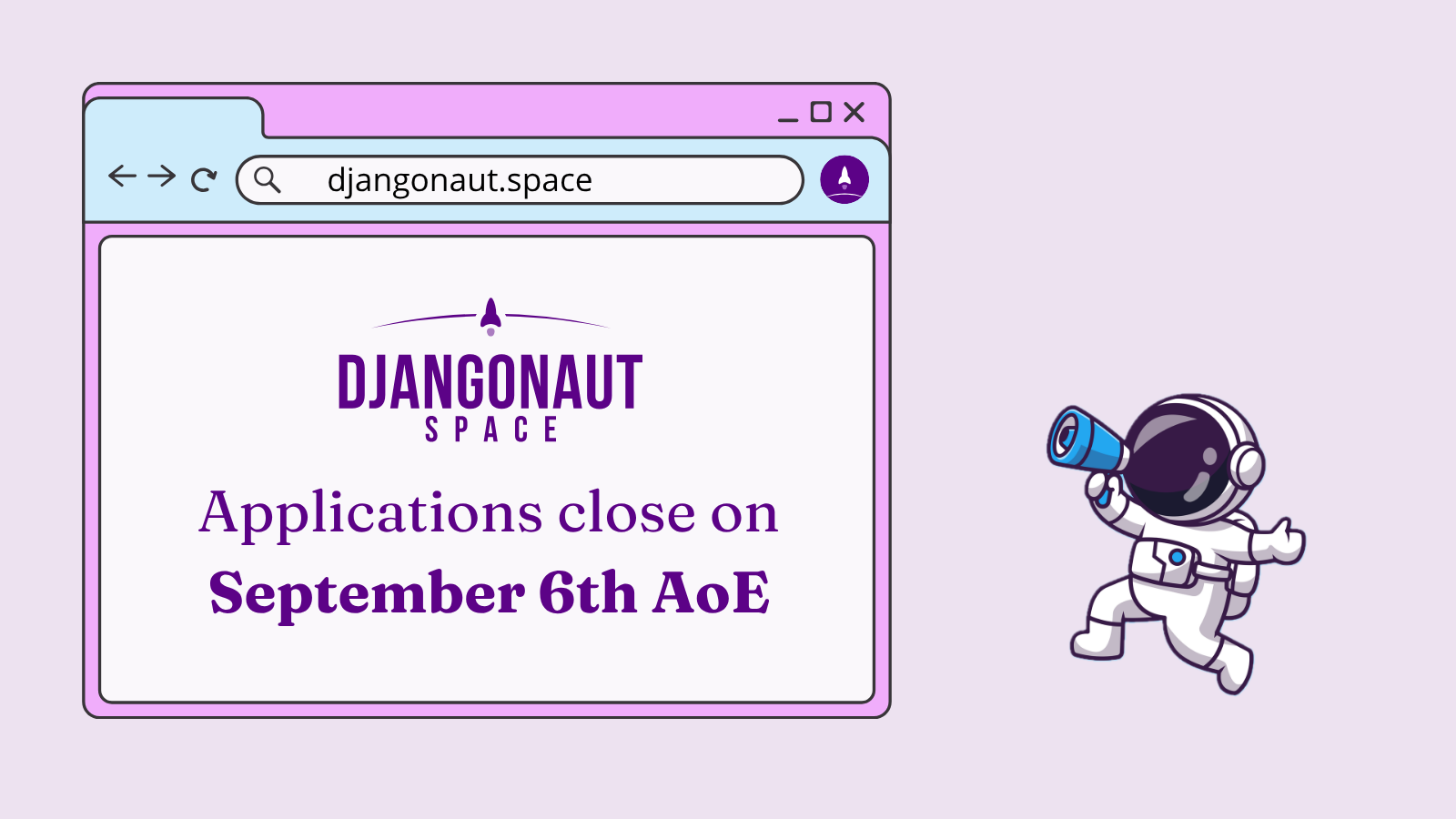 Djangonaut Space - 第7期开放申请